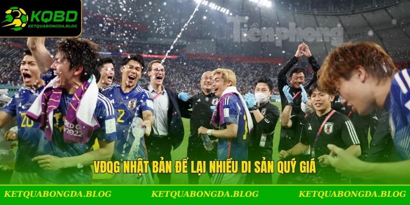VĐQG Nhật Bản để lại nhiều di sản quý giá